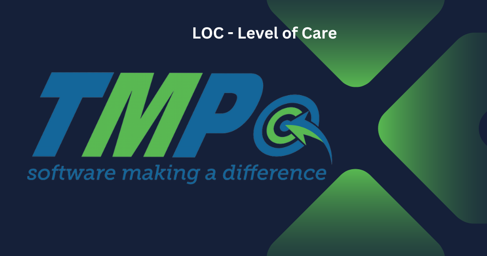 loc- level of care